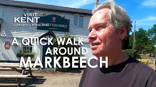 A Quick Walk around MARKBEECH | Kent