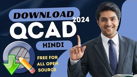 How to download and install QCAD open-source 2D CAD software for free Hindi