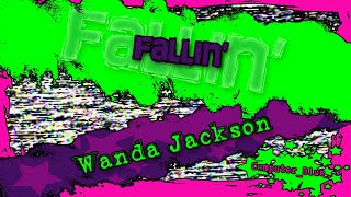 Fallin' - Wanda Jackson Karaoke Version
