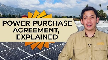 Solar Energy Power Purchase Agreement (PPA), Explained