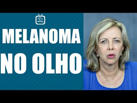 Vídeo: Melanoma - Melanoma Do Olho, Sintomas E Tratamento