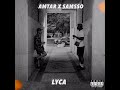 Amtar  lyca ft samsso