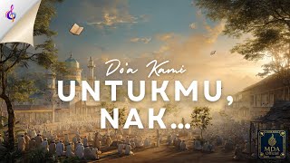 Download Lagu Di Antara Do’a dan Rindu | Lagu Sinematik tentang Cinta dan Doa Orang Tua kepada Anak | MDA Official MP3