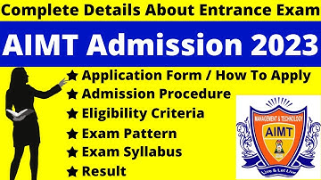 AIMT 2023 Full Details: Notification, Dates, Application, Syllabus, Pattern, Eligibility, Admit Card