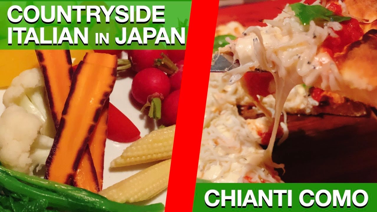ITALIAN in JAPAN COUNTRYSIDE CHIANTI CoMO Yamanashi Prefecture [2021] キャンティー・コモ/美味しいイタリアン