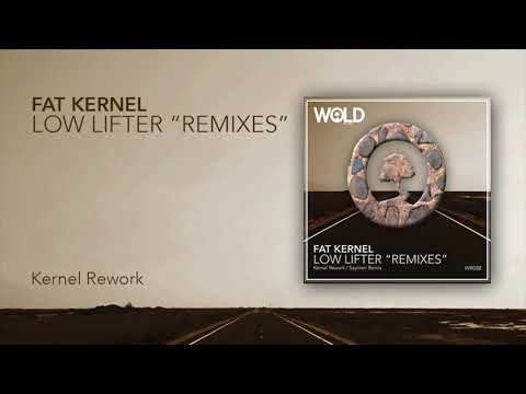YouTube पर FAT KERNEL - Low Lifter (KERNEL Rework) देखें