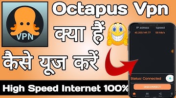 Octopus Vpn App || Octopus Vpn App Kaise Use Kare || How to Use Octopus Vpn App || Octopus Vpn