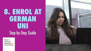 8. Enrolling at German University | Study in Germany: Step-by-Step Guide
