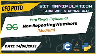 Non Repeating Numbers(POTD)| Problem of the Day| Medium | 14-08-2023 | Bit Manipulation