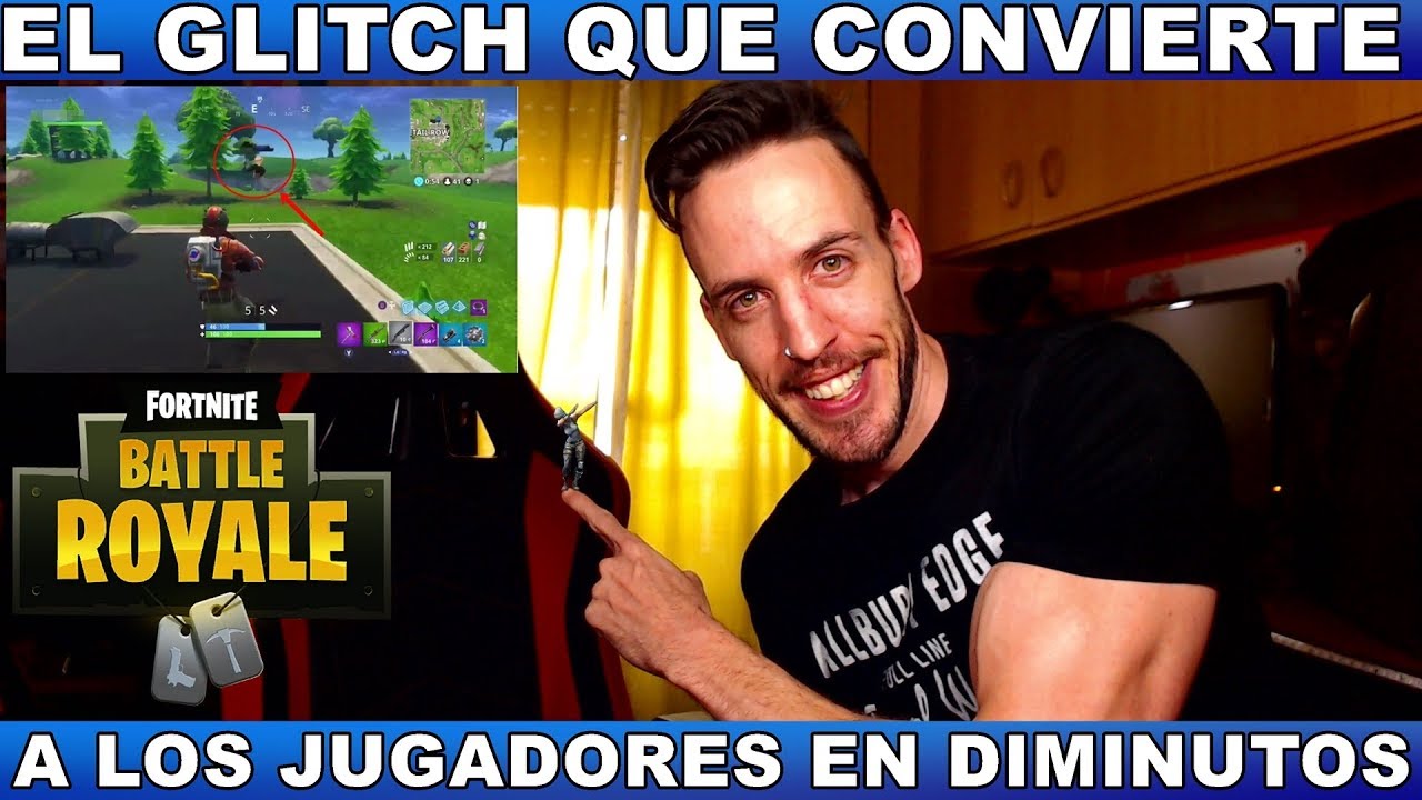 ¡¡¡GLITCH: JUGADORES DIMINUTOS FORTNITE!!! Hardmurdog - Noticias - 2018 - Español