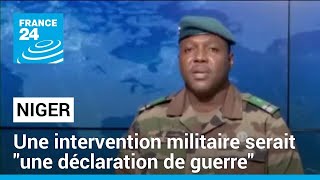 Le Burkina et le Mali solidaires avec le Niger : une intervention serait 