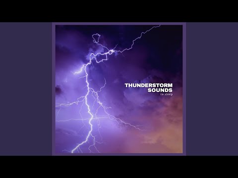 Thunderstorm Sounds to Sleep, Pt. 14
