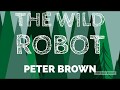 The Wild Robot Book Trailer