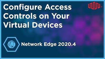 Configure Access Controls on Your Virtual Devices with Equinix Network Edge 2020.4