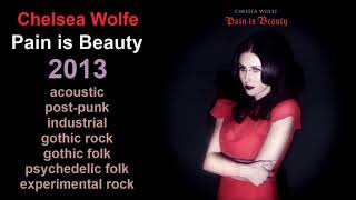 Chelsea Wolfe — Pain is Beauty (2013)