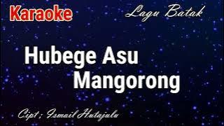 Karaoke : Hubege Asu Mangorong (Nada Cowok)