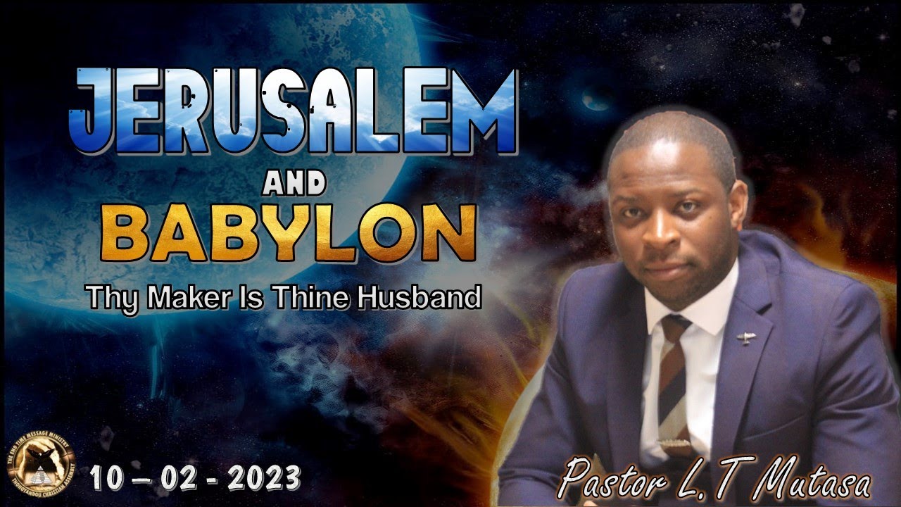 Jerusalem and Babylon: Thy Maker Is Thine Husband - 100223