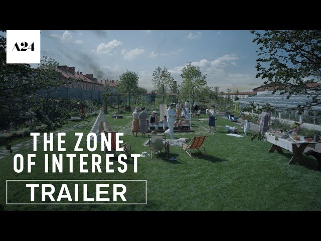 The Zone of Interest | Official Trailer HD | A24 class=