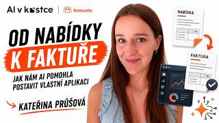 AI Use case #18 | Kateřina Průšová | Jak pomocí AI nahradit Excel vlastní aplikací
