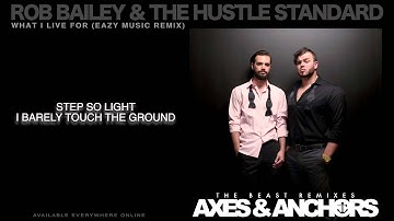 Rob Bailey & The Hustle Standard :: WHAT I LIVE FOR (Eazy Music Remix) :: LYRICS