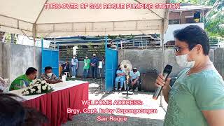 WELCOME ADDRESS * BRGY. CAPT. LUCIA CAPANGPANGAN * SAN ROQUE * TURN-OVER CEREMONY * PUMPING STATION