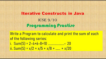 Iterative Constructs in Java Programming Practice - 02 | Series Questions