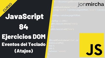 Curso JavaScript: 84. DOM: Ejercicios Prácticos | Eventos del Teclado (Atajos) - #jonmircha