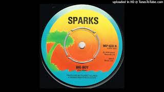 Sparks - Big Boy (DJ Cliff&#39;s Big Remix)