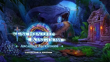 Enchanted Kingdom: Arcadian Backwoods Collector