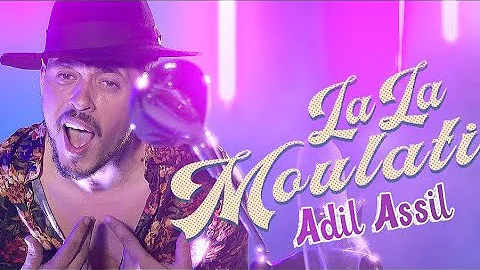 #العمر_ديالي_أنا Adil Assil - Lala Moulati (EXCLUSIVE Music Video) عادل أصيل - لالة مولاتي
