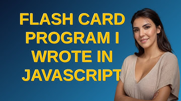 Codereview: Flash Card Program I Wrote in JavaScript