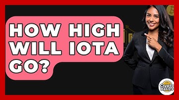 How High Will Iota Go? - CryptoBasics360.com
