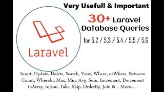 Most Important 30+ Laravel Queries , All in One Video