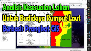 Sains & Teknologi : Analisa Kesesuaian Lahan Untuk Budidaya Rumput Laut Berbasis GIS