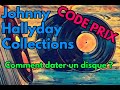 Johnny hallyday comment dater un vinyle code prix 