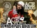 ace hood - Ace Life - Ace Wont Fold (Hosted By Dj Kh