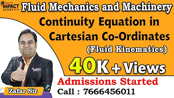 Continuity Equation in Cartesian Co-Ordinates | Fluid Kinematics | Fluid Mechanics and Machinery