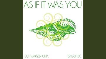 As If It Was You (Beach House Mix Radio Cut)