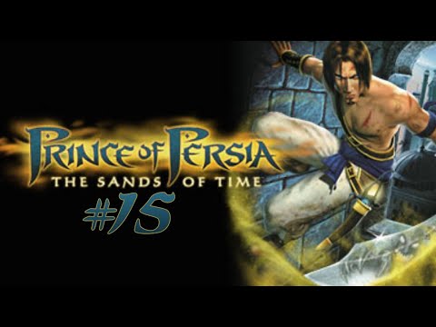 Bitte lasst mich nicht allein! Prince of Persia: The Sands of Time  [#15]