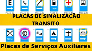 O que são placas indicativas de serviços auxiliares?