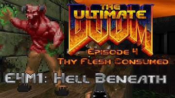 The Ultimate Doom - E4M1: Hell Beneath- 100% Kills, Items, Secrets (Ultra-Violence)