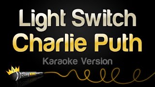 Charlie Puth - Light Switch (Karaoke Version) Resimi