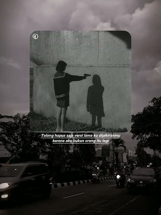 Story wa 30 detik || Lagu broken home