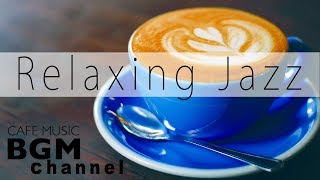 Baixar Relaxing Jazz Music Coffee Bossa Nova - Chillax Music Mix
