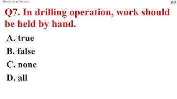 Drilling Machines (Manufacturing Processes) MCQ Quiz