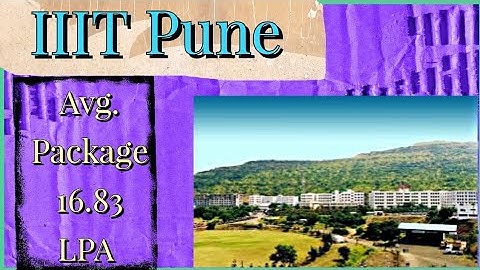 IIIT Pune Full Detail Video 😍 | Package Sabhi IIIT se Jyada🤔😱 |