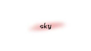 [no copyright] sky,,cute music