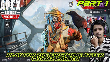 Dekho Wo Aaa Gaya Apex Legends Mobile Global Launch | Gameplay | Hindi | Part 1 |