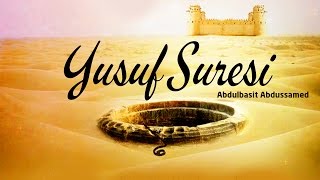 Yusuf Suresi - Abdulbasit Abdussamed
