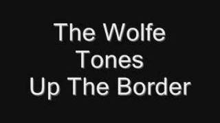 Watch Wolfe Tones Up The Border video